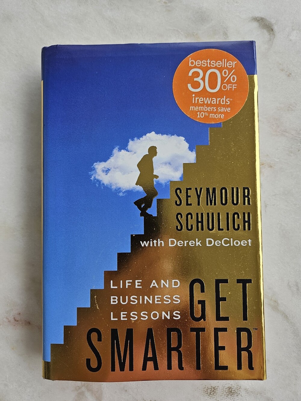 Get Smarter - Life And Business Lessons by Seymour Schulich -  Hardcover Book